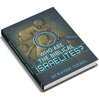 Who Are the Biblical Israelites? hardcover by Benayah Israel